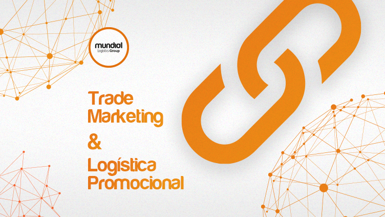 Trade Marketing e Logística Promocional